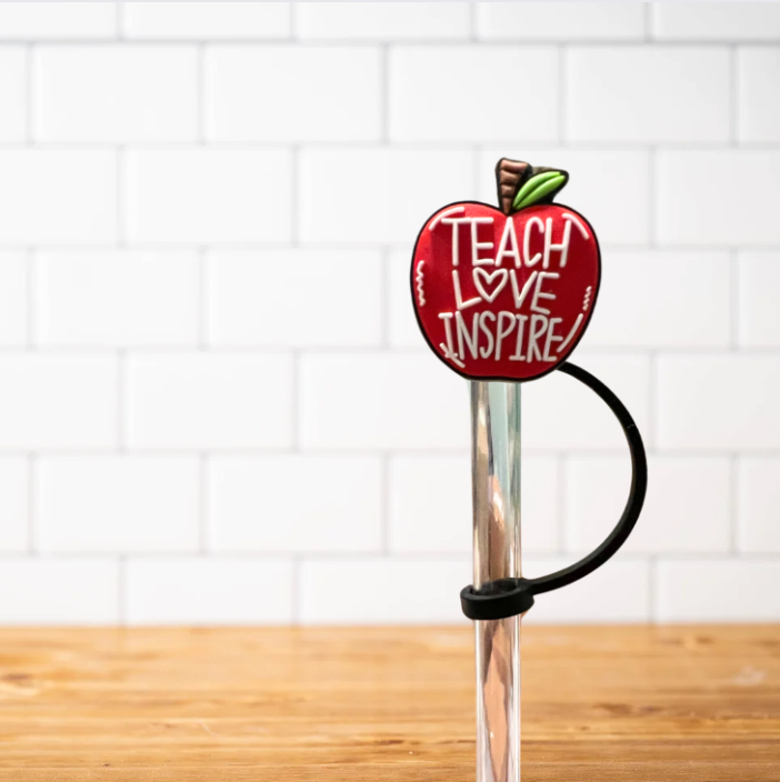Silicone Straw Topper- Teach Love Inspire Apple