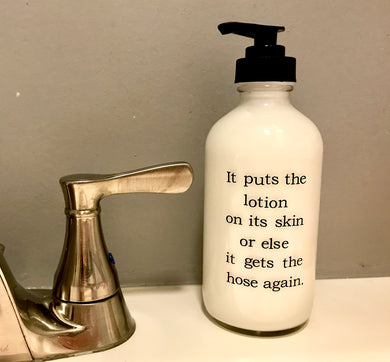 It Puts the Lotion on Its Skin Glass Lotion Bottle