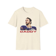 Josh Allen is Daddy Unisex Cotton Tee