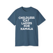 Childless Cat Ladies for Kamala Harris Unisex Ultra Soft Cotton Tee