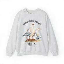 Who Run the World? Gulls Unisex Crewneck Sweatshirt