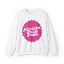 Pathological People Pleaser Unisex Crewneck Sweatshirt