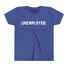 Unemployed Youth Short Sleeve Tee