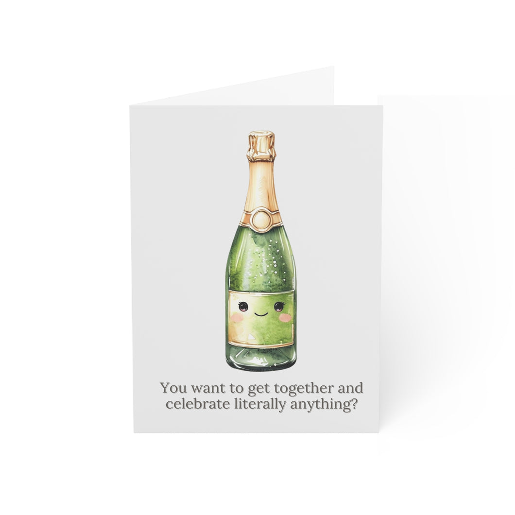 Celebrate Literally Anything Champagne Greeting Card