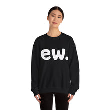 Ew Valentine Unisex Crewneck Sweatshirt