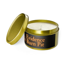 Evidence Burn Pit Tin Candle- Choose Size, Scent and Tin Color
