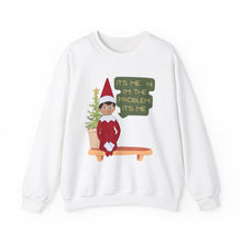 It's Me, Hi, I'm the Problem Elf on a Shelf Unisex Crewneck Sweatshirt
