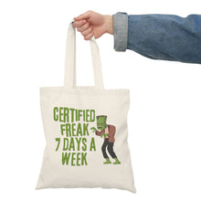 Certified Freak 7 Days a Week Frankenstein Tote Bag