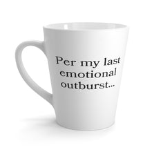Per My Last Emotional Outburst Coffee Mug