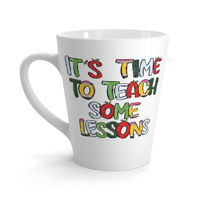 It's Time to Teach Some Lessons Taylor Swift Coffee Mug