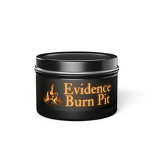 Evidence Burn Pit Tin Candle- Choose Size, Scent and Tin Color