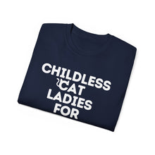 Childless Cat Ladies for Kamala Harris Unisex Ultra Soft Cotton Tee