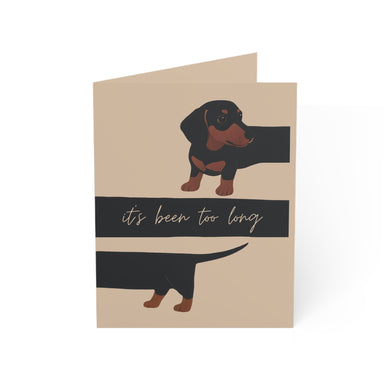 It's Been Too Long Weiner Dog I Miss You Greeting Card