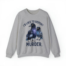 I'd Like to Report a Murder Crows Unisex Crewneck Sweatshirt