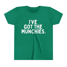 I've Got the Munchies Youth Short Sleeve Tee