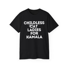 Childless Cat Ladies for Kamala Harris Unisex Ultra Soft Cotton Tee
