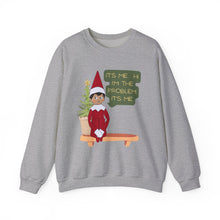 It's Me, Hi, I'm the Problem Elf on a Shelf Unisex Crewneck Sweatshirt