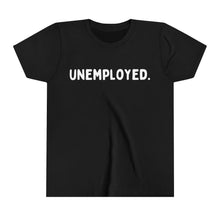 Unemployed Youth Short Sleeve Tee