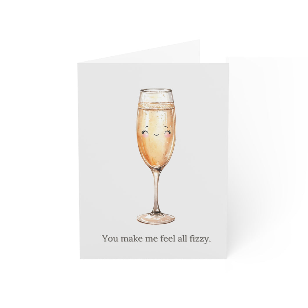 You Made Me Feel All Fizzy Champagne Greeting Card