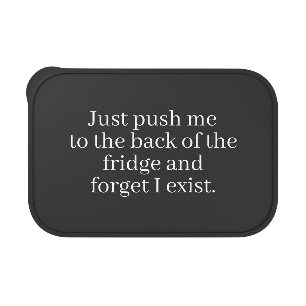 Go Ahead and Push Me to the Back of the Fridge Bento Box with Band and Utensils