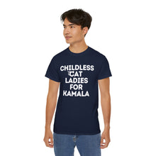 Childless Cat Ladies for Kamala Harris Unisex Ultra Soft Cotton Tee