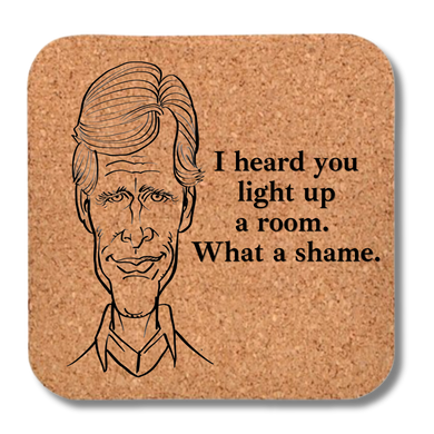 Cork Coaster- Keith Morrison Says I Light Up a Room