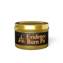 Evidence Burn Pit Tin Candle- Choose Size, Scent and Tin Color