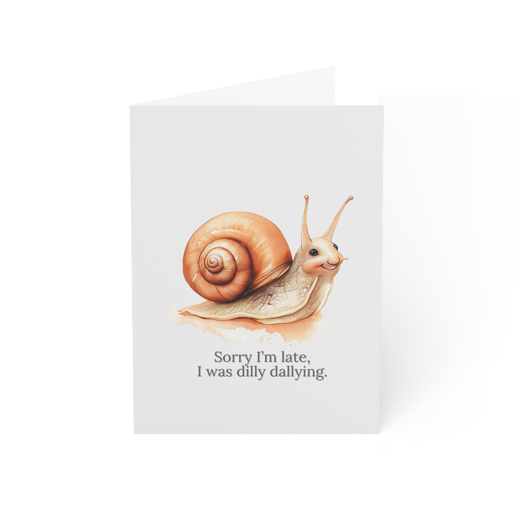 Sorry I'm Late Dilly Dallying Snail Birthday Greeting Card