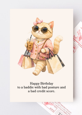 Baddie with a Bad Credit Score Birthday Greeting Card