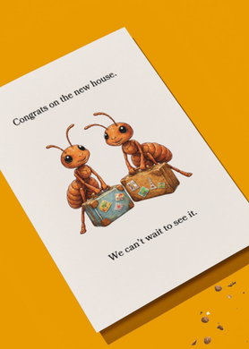Congrats on the New House from the Ants Greeting Card