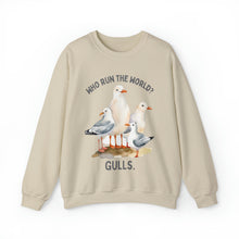 Who Run the World? Gulls Unisex Crewneck Sweatshirt