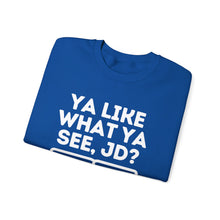 Ya Like What Ya See, JD? JD Vance Unisex Crewneck Sweatshirt