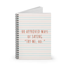 HR Approved Ways Spiral Notebook - Ruled Line