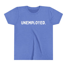 Unemployed Youth Short Sleeve Tee