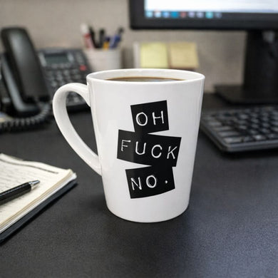 Oh F*ck No Mug