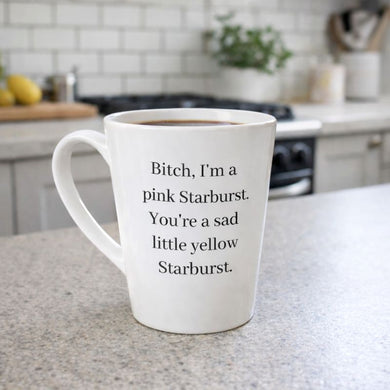 I'm a Pink Starburst, You're a Sad Little Yellow Starburst Mug