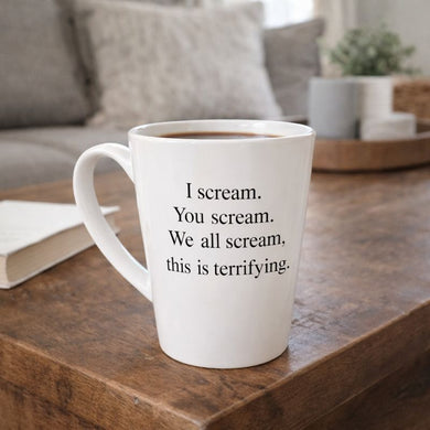 I Scream You Scream We All Scream Mug