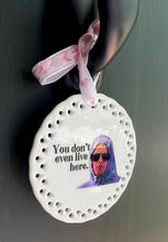 You Don't Even Live Here Wall Hanging or Front Door Ornament