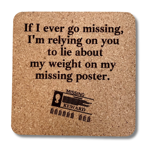 Cork Coaster- Missing Poster