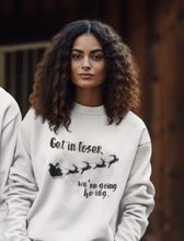 Get In Loser, We're Going Ho-Ing Unisex Crewneck Sweatshirt