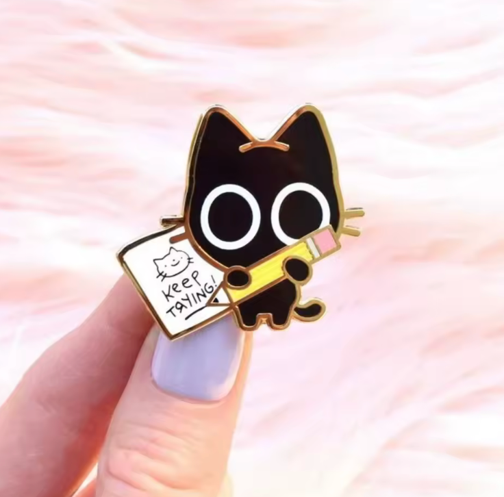 Keep Trying Motivational Cat Enamel Pin