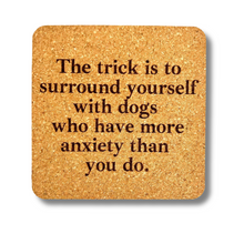 Cork Coaster- Dogs with Anxiety