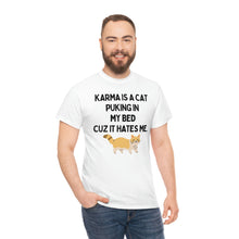 Karma is a Cat Unisex Heavy Cotton Tee