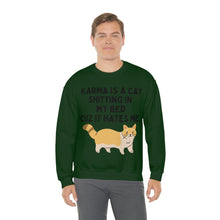 Karma is a Cat Unisex Crewneck Sweatshirt