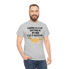 Karma is a Cat Unisex Heavy Cotton Tee