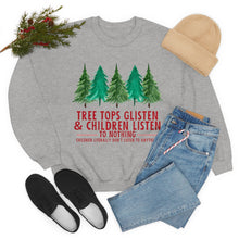 The Treetops Glisten Unisex Crewneck Sweatshirt