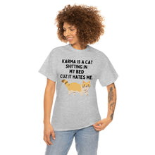 Karma is a Cat Unisex Heavy Cotton Tee
