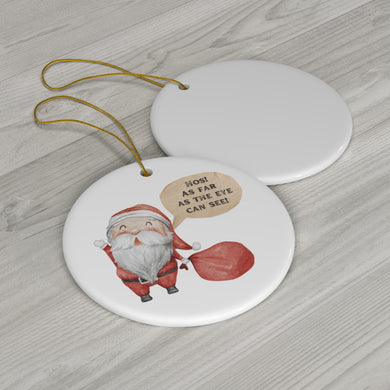 Hos As Far As the Eye Can See Ceramic Ornament