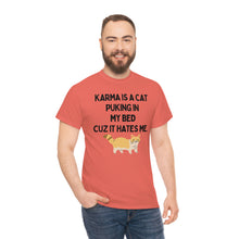 Karma is a Cat Unisex Heavy Cotton Tee