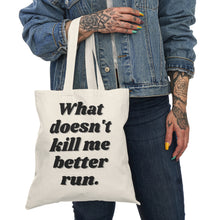 What Doesn't Kill Me Natural Tote Bag